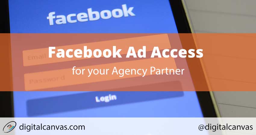 Facebook Ad Access for your Agency Partner